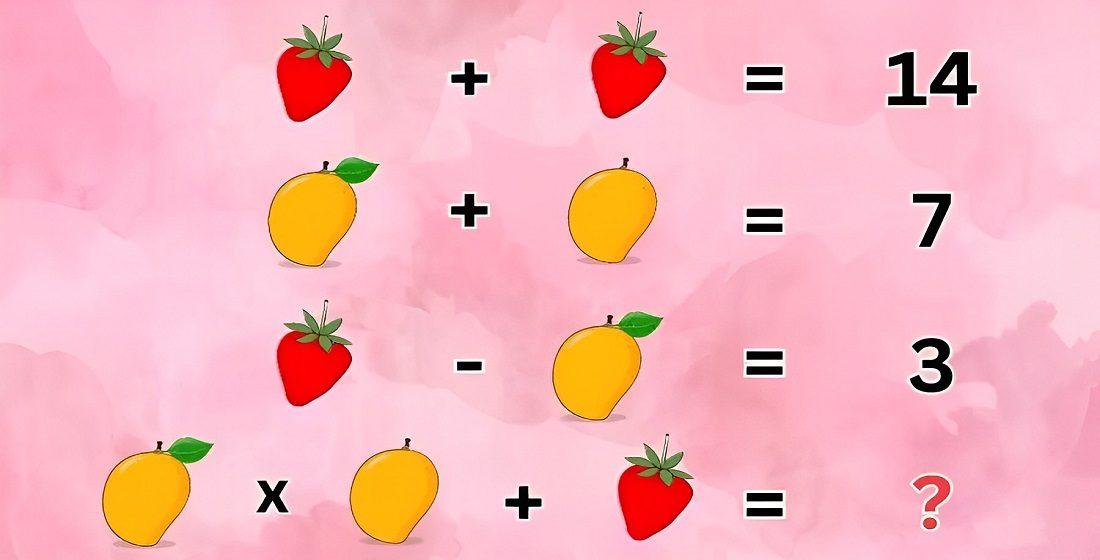 ركَّز جيدًا قبل الإجابة.. هل يُمكنك حل مسألة الفراولة والمانجو في 9 ثوانٍ؟